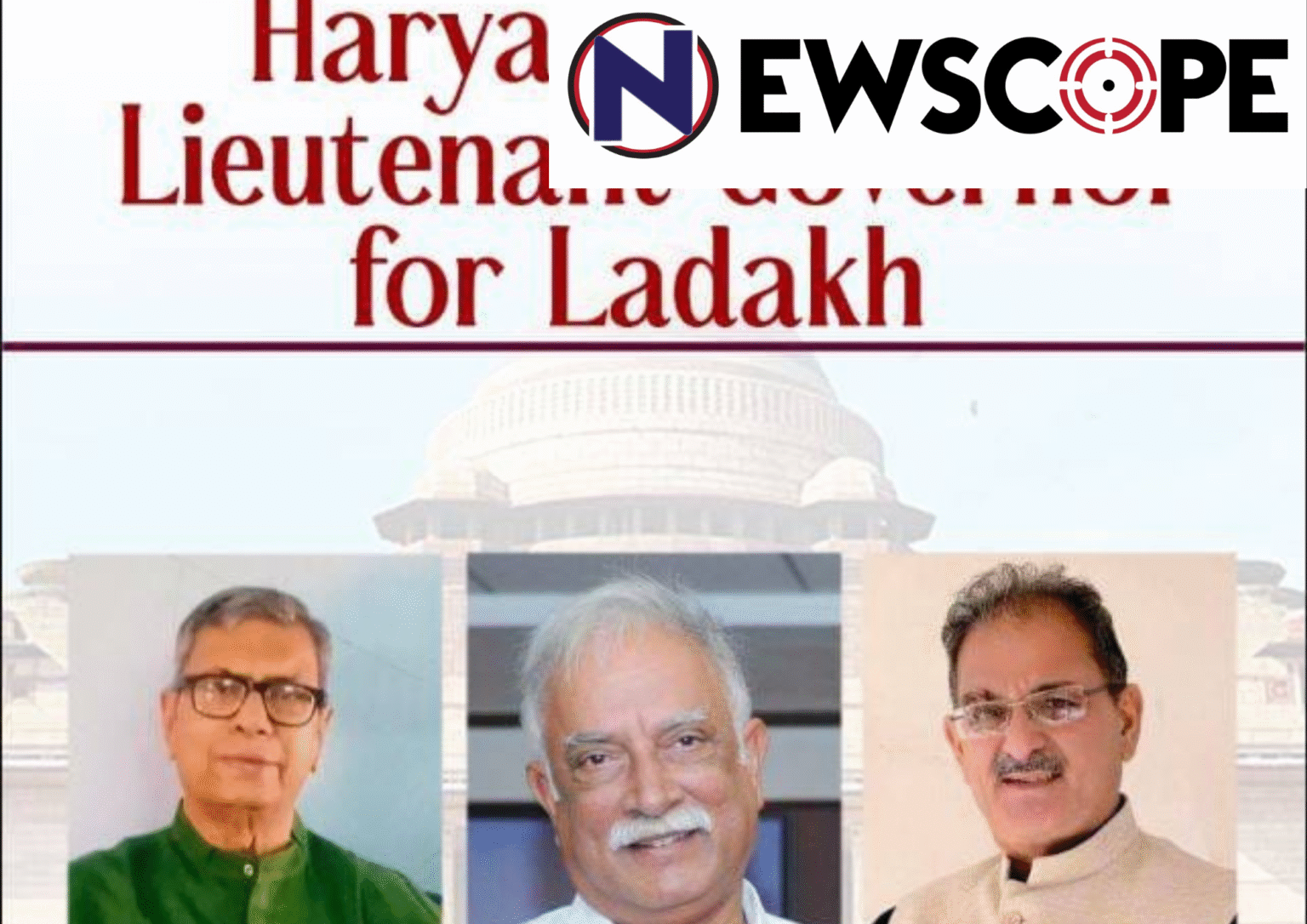 Ashim Ghosh appointed as new governor of Haryana, Pasupati Raju of Goa and Kavinder Gupta as Ladakh LG by the President